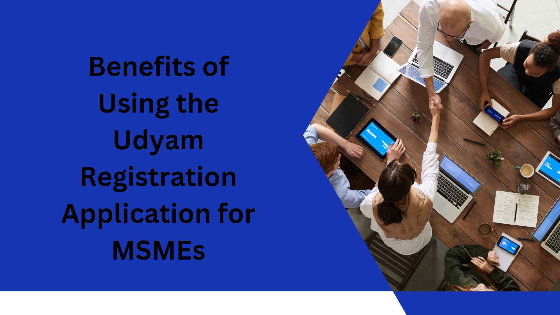Benefits of Using the Udyam Registration Application for MSMEs