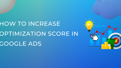 This image is How to Increase Optimization Score in Google Ads